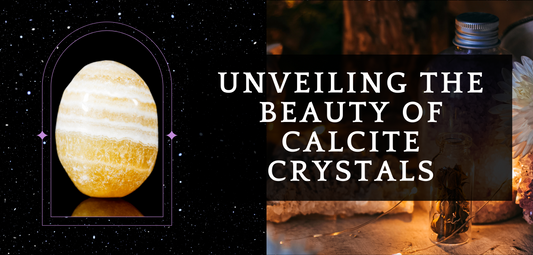 Unveiling the Beauty and Mystique of Calcite Crystals