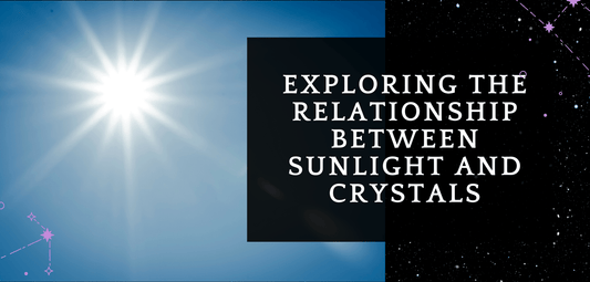 Exploring the Relationship Between Sunlight and Crystals - MagicBox Crystals