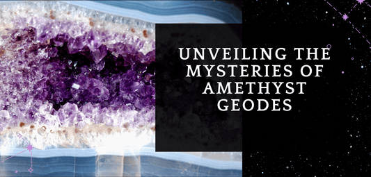 Unveiling the Mysteries of Amethyst Geodes - MagicBox Crystals