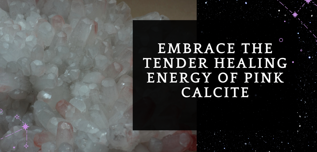 Embrace the Tender Healing Energy of Pink Calcite