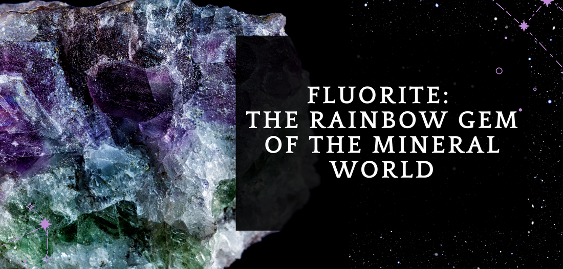 Fluorite: The Rainbow Gem of the Mineral World